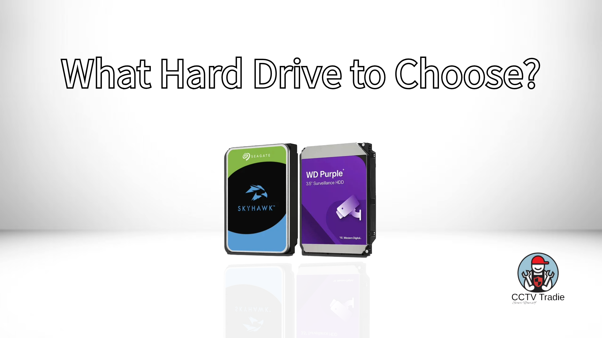 What Hard Drive Should You Choose for Your CCTV System?