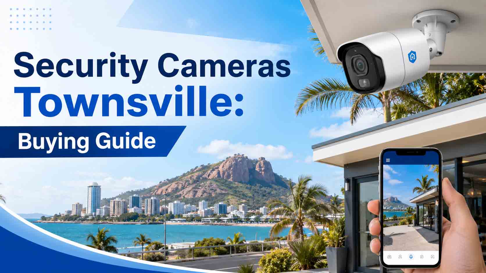 Security Cameras Townsville: Buying Guide
