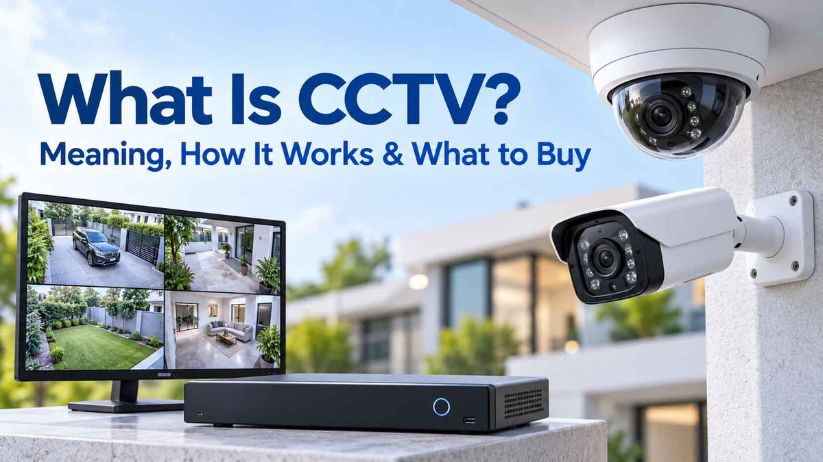 What Is CCTV? A Guide