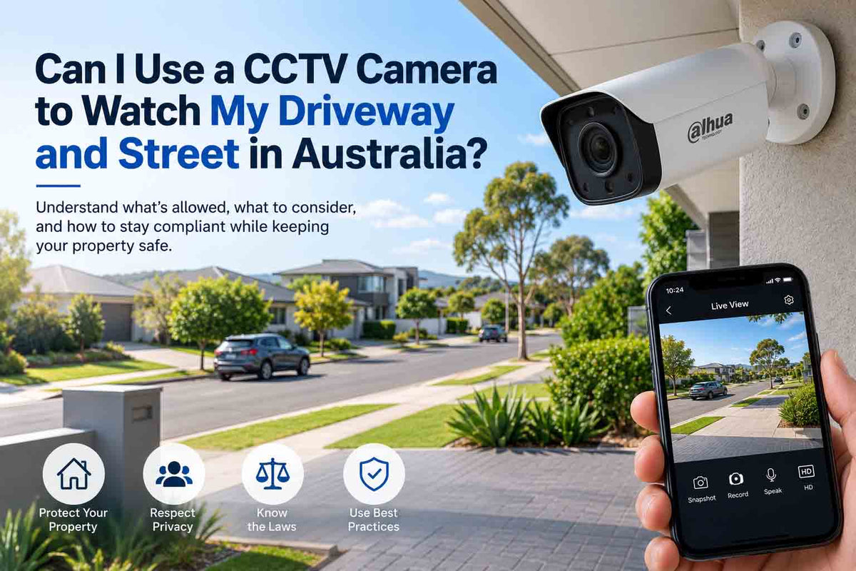Can I Use a CCTV Camera to Watch My Driveway and Street in Australia?