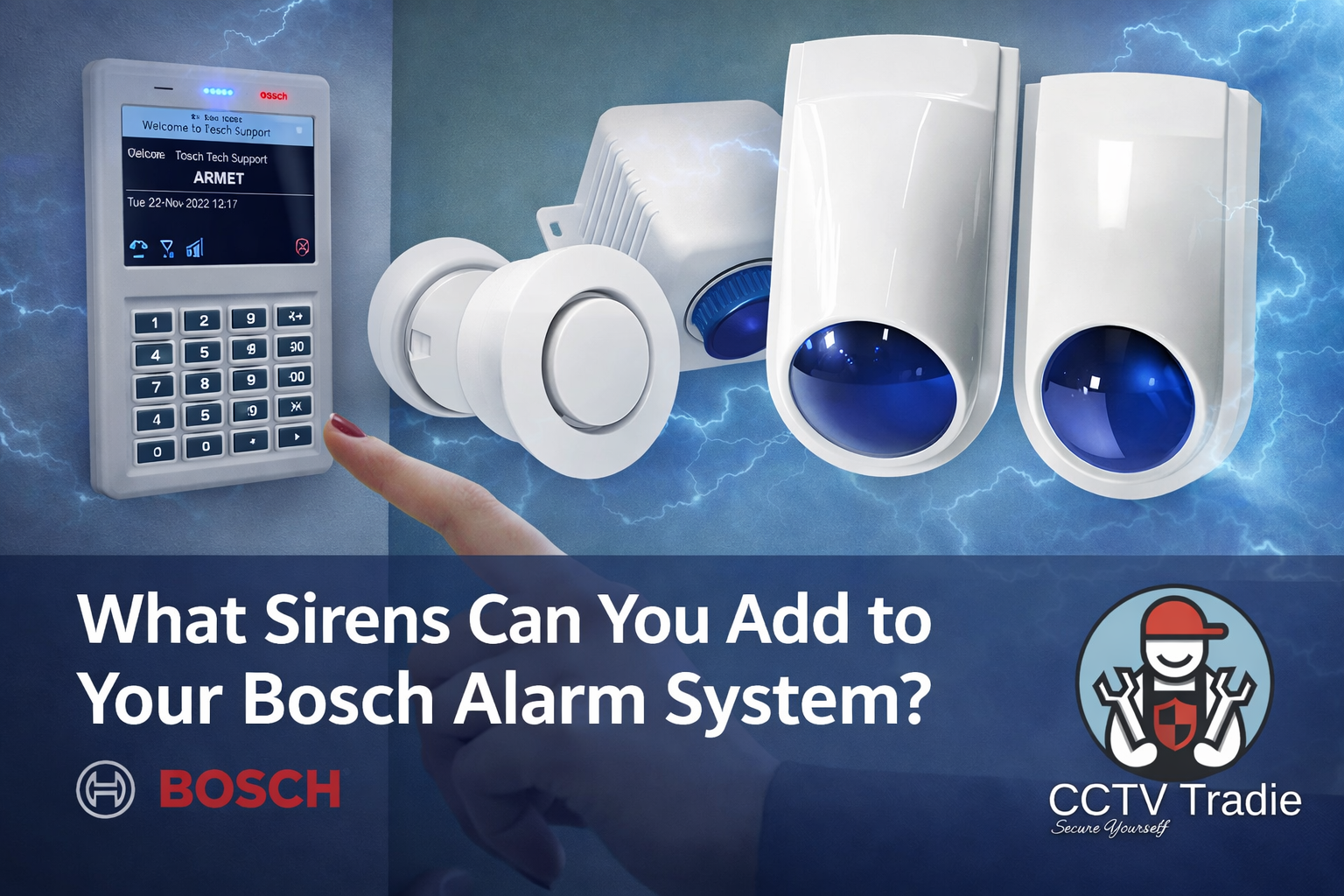 What Sirens Can You Add to Your Bosch Alarm System?