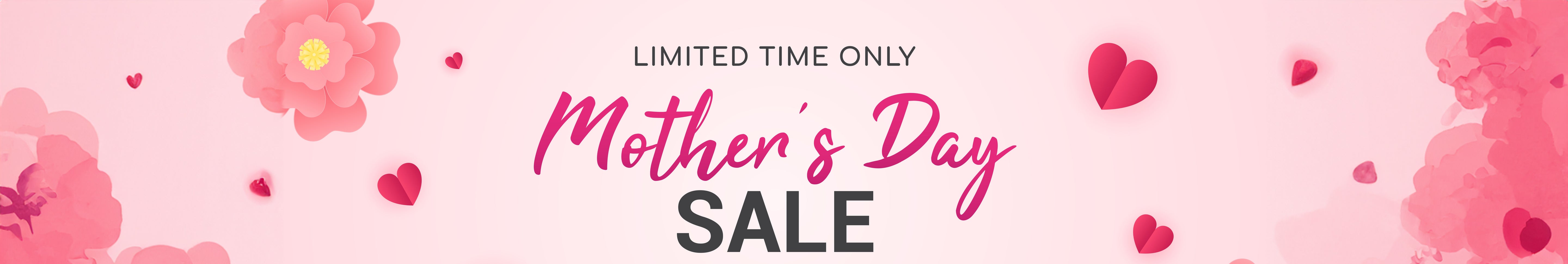 Mother's Day SALE! (Ended)
