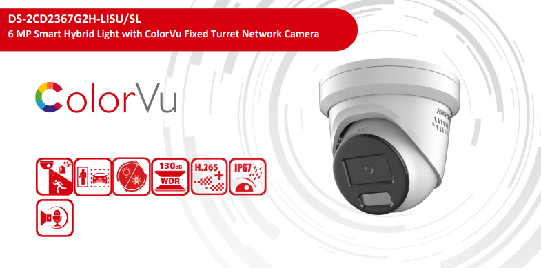 NEW* DS-2CD2367G2H-LISU/SL 6MP Smart Hybrid Light with ColorVu Fixed Turret Network CCTV Camera